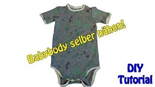 BABYBODY SELBER NÄHEN  DIY  Nähen für Anfänger  Tutorial [upl. by Myron]