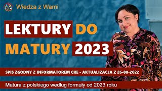 Lektury do matury 2023 podstawa i rozszerzenie zgodnie z informatorem CKE ważnym od 26082022 [upl. by Hershell304]