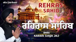 Rehras Sahib  ਰਹਿਰਾਸ ਸਾਹਿਬ  Rehras Sahib Path  sKs Gurbani  rehras [upl. by Nohsal]