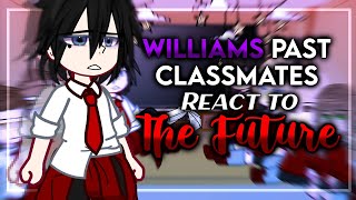 Past William Afton And His Classmates React to Future Memes  Part 1  FNAF [upl. by Matheny]