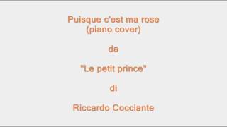 Puisque cest ma rose  Le petit prince R Cocciante [upl. by Dita]