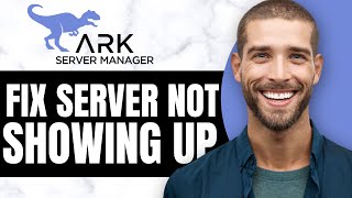 HOW TO FIX ARK SERVER NOT SHOWING UP Easy Way [upl. by Marou]