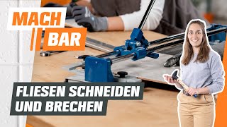 Fliesen schneiden und brechen  OBI [upl. by Yardley]