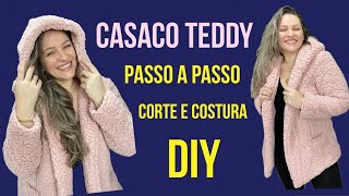 CASACO TEDDY COM CAPUZ E BOLSO TODO FORRADO PASSO A PASSO DO CORTE E COSTURA passoapasso costura [upl. by Anires]