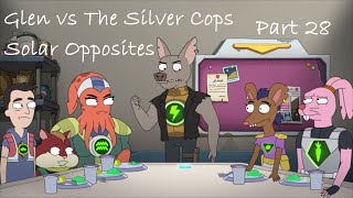 Solar Opposites Glen vs The Silver Cops Part 28 [upl. by Vittoria]