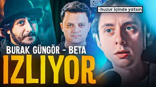 TOLUNAY ÖREN BURAK GÜNGÖR BETA VİDEOSU İZLİYOR [upl. by Milak]