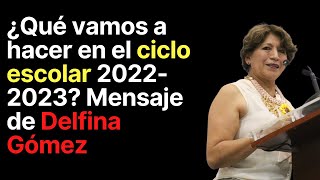 ¿Qué nos espera en el ciclo escolar 20222023 a los docentes [upl. by Stephen]