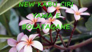 New Kabu Ciri Yawa E Bolatagane [upl. by Nerval]