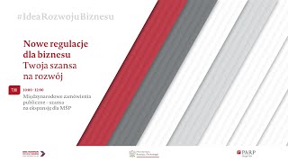 Międzynarodowe zamówienia publiczne – szansa na ekspansję dla MŚP [upl. by Ehtyde267]