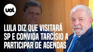 Lula diz que irá a SP e pede a presença de Tarcísio Se não quiser vamos fazer do mesmo jeito [upl. by Bach]