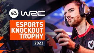 ESPORTS WRC KNOCKOUT TROPHY ‘23 [upl. by Rehpretsirhc747]