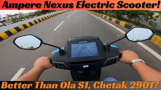 Ampere Nexus Electric Scooter Ride Review  Range 136 Kms  Top Speed 93 Kmhr [upl. by Balkin]