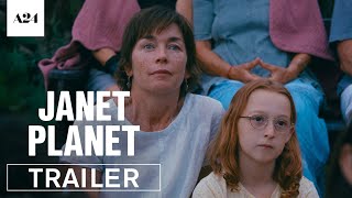 Janet Planet  Official Trailer HD  A24 [upl. by Tullius]