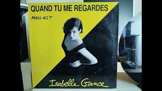 Isabelle Gance  Quand tu me regardes Version longue1990 [upl. by Pennie]