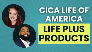 Life Plus Products  CICA Life of America [upl. by Pigeon735]