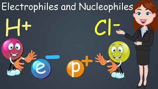 Electrophiles and Nucleophiles  Hindi explanation  BASICS OF ORGANIC CHEMISTRY [upl. by Hgielac]