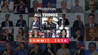 Highlights from the 2nd All Things BFSI amp Fintech Summit 2024  Mumbai Event Recap [upl. by Cayla757]