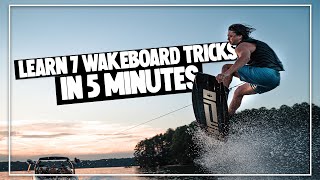 Learn 7 Wakeboard Tricks in 5 Minutes [upl. by Flavius]