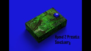 Xpand 2 Preset Bank quotSanctuaryquot  14 Presets For Xpand 2  2020 Download [upl. by Ronym375]