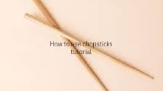 how to use chopsticks full tutorial [upl. by Notsuh]