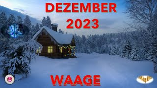 Taroskop WAAGE DEZEMBER 2023 [upl. by Karol]