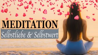 Geführte Meditation für Selbstliebe amp Selbstwert ❤︎ Akzeptiere amp liebe dich selbst so wie du bist [upl. by Strickman]