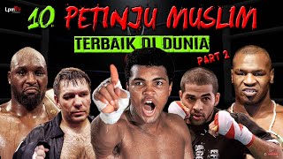 10 Petinju Muslim Terbaik Sepanjang Masa Dunia Part 1 [upl. by Keavy]