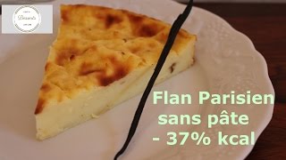 Recette de Flan Parisien sans pâte  37 kcal [upl. by Moazami]