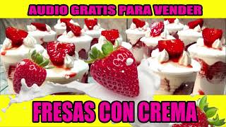 Fresas Con Crema  AUDIO GRATIS PARA VENDER FRESAS CON CREMA fresasconcrema [upl. by Riamu]