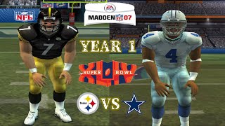 THE SUPER BOWL  MADDEN 07 DALLAS COWBOYS FRANCHISE [upl. by Dygal]