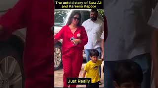 The untold story of Sara Ali and Kareena Kapoor bollywood [upl. by Garik]