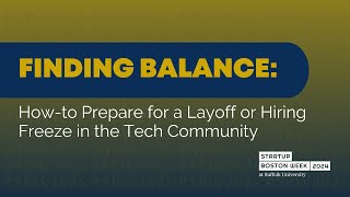 Finding Balance Preparing for Layoffs or Hiring Freezes in the Tech World [upl. by Allsopp]