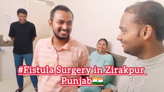 fistula surgery by Dr Pankaj Garg  fistula surgery kaise hoti hai  fistula surgery review [upl. by Ahsatal]