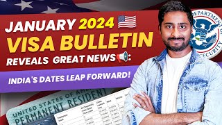 January 2024 Visa Bulletin reveals great news Indias dates leap forward  Smart Green Card [upl. by Pandora625]