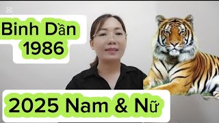 tuoi Bính Dần SN 1986 Nam amp Nữ xem Năm 2025 Vận Mệnh Ra Sao [upl. by Anthia]