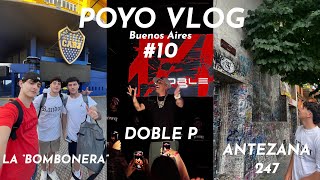 DOBLE PANTEZANA 247La “BOMBONERA”  Poyo Vlog 10 [upl. by Ahsok]