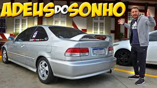 O CIVIC COUPE FOI VENDIDO E AGORA O QUE VEM POR AI 53 [upl. by Ycak]