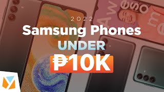 Best Samsung Smartphones Under ₱ 10000 for 2022 Our Top 3 Picks [upl. by Devondra]