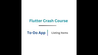 Flutter Crash Course in Arabic  كورس فلاتر بالعربي ToDo App Listing Items [upl. by Landre200]