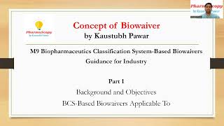 Concept of Biowaiver  Part 1  USFDA  Pharmaceutical Industry [upl. by Oilerua275]