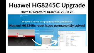 Huawei HG8245C Upgrade V3 to V5  Hg8245C Blue Firmware V5  HG8245C red firmware to blue firmware [upl. by Cinamod]