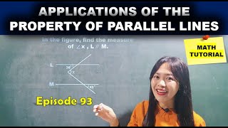 APPLICATIONS OF THE PROPERTY OF PARALLEL LINES  MATH TUTORIAL [upl. by Draw139]