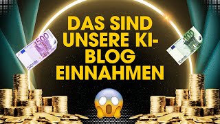 10 Monate Blogging amp Rekordzahlen So viel bringt mein KIBlog an Traffic und Einnahmen 📈 [upl. by Crispen956]