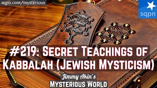 Kabbalah Secret Teachings Jewish Mysticism Esoteric Judaism  Jimmy Akins Mysterious World [upl. by Wyn]