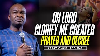 The Spiritual Man Greater Glory Prophetic Decrees Apostle Joshua Selman Koinoniaglobal prayer [upl. by Sashenka]