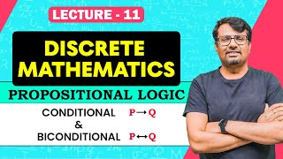 Propositional Logic 2  Conditional amp Biconditional  Discrete Mathematics  By GP Sir [upl. by Janis496]