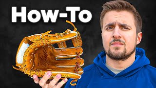 How To Break In A Baseball Glove 2024 DONT DO WHAT I DID [upl. by Molini]