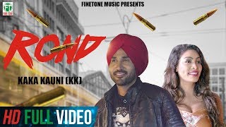 Rond  Kaka Kauni  Official Video  Latest Punjabi Song 2019  Finetone Music [upl. by Adoree]