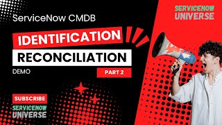 CMDB Identification and Reconciliation rules  Triggering CMDB IRE ServiceNow from script  Part 2 [upl. by Neehs]