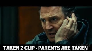 Taken 2 Clip  Parents are Taken [upl. by Tewell]